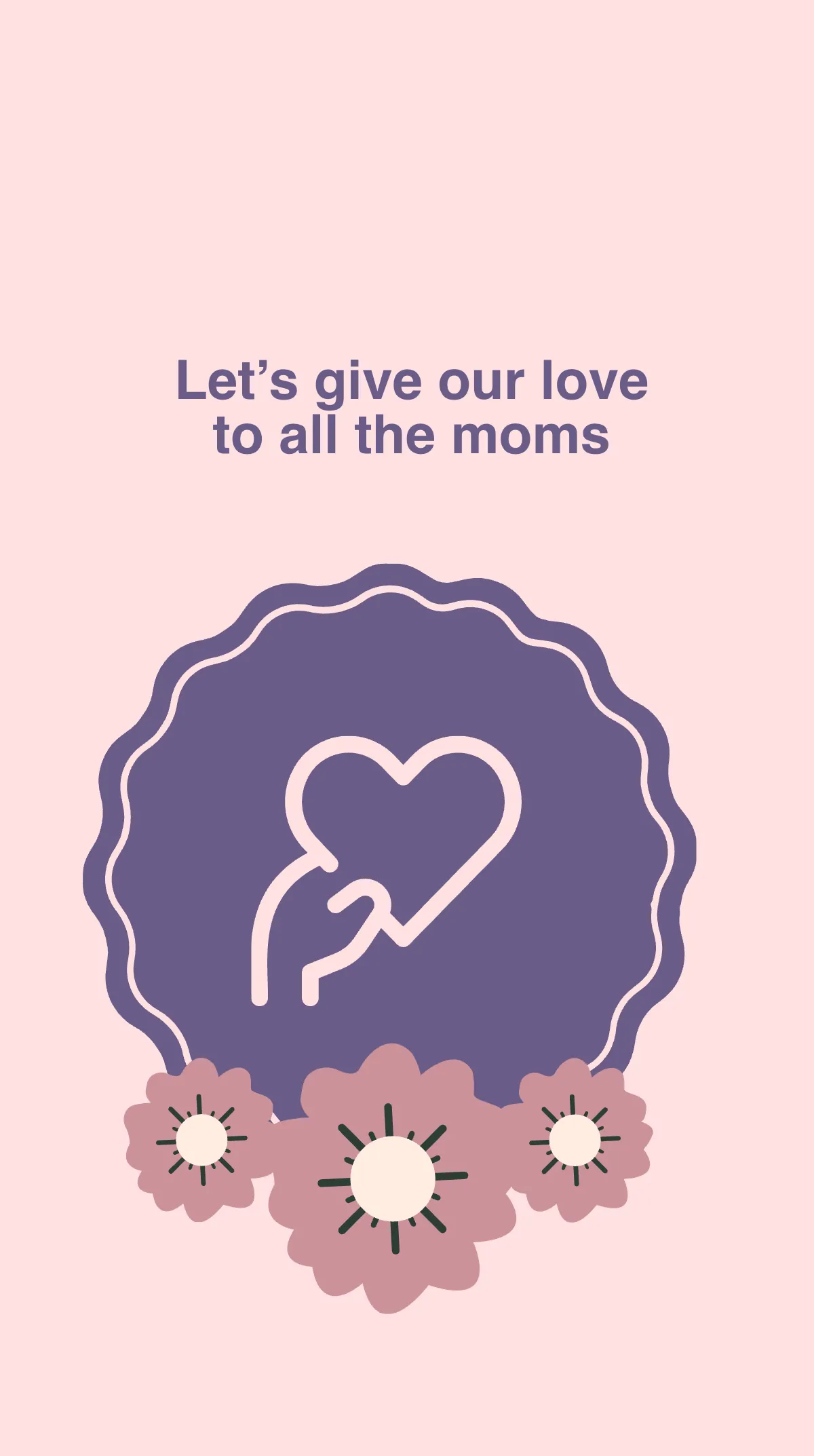 Free Happy Mother's Day Instagram Story Template to Edit Online