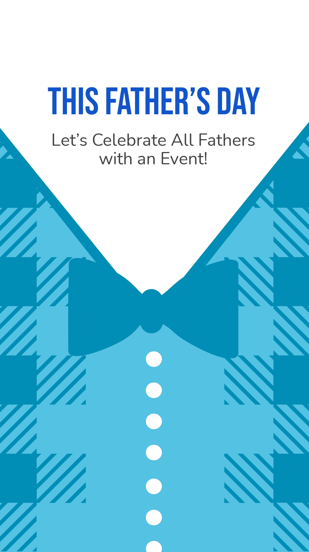 Father's Day Event Instagram Story Template - Edit Online & Download