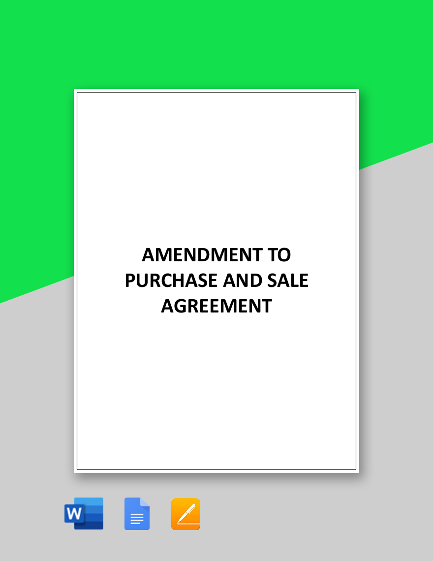 Amendment to Purchase and Sale Agreement Template