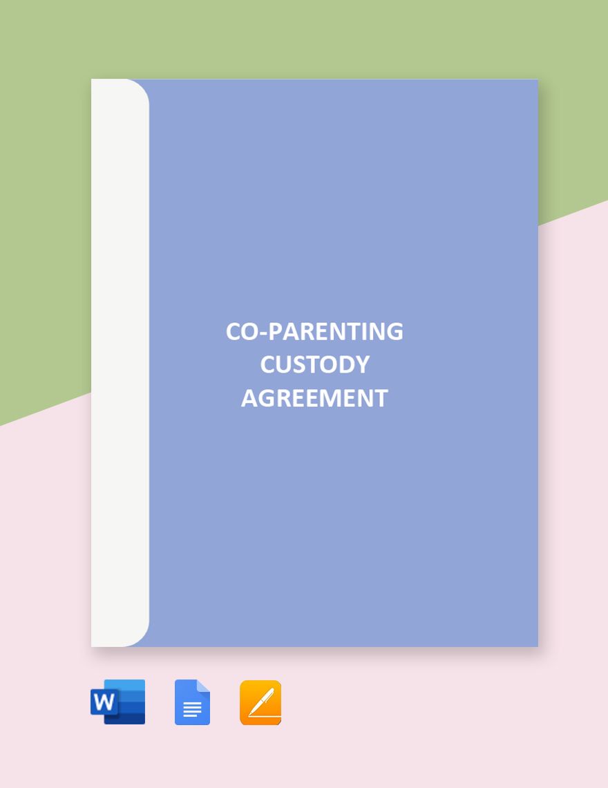 Co-Parenting Custody Agreement Template in Word, Google Docs, PDF, Apple Pages