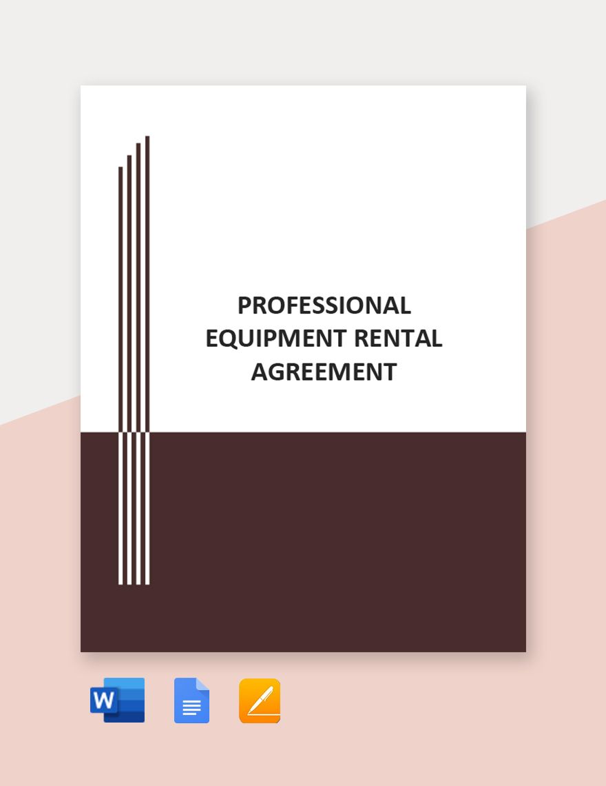 Professional Equipment Rental Agreement Template in Word, Google Docs, PDF, Apple Pages