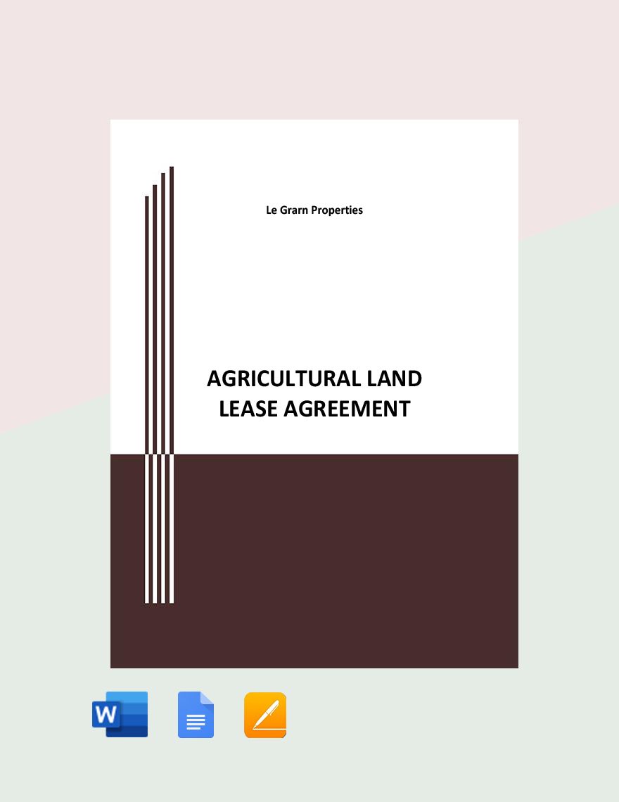 Agricultural Land Lease Agreement Template in Word, Google Docs, Apple Pages