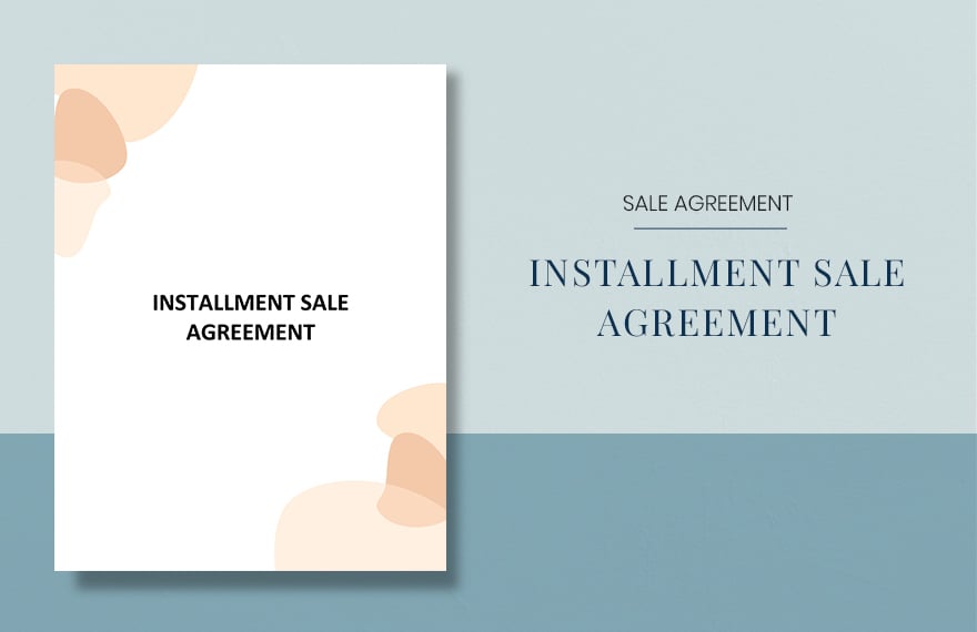Installment Sale Agreement Template