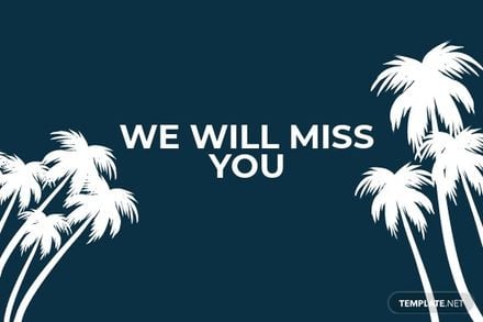 We Will Miss You Card Template in Word, Google Docs, Illustrator, PSD, Publisher