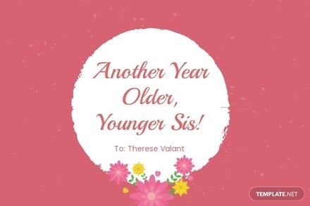 Birthday Card Template For Younger Sister in Word, Google Docs, Illustrator, PSD, Publisher