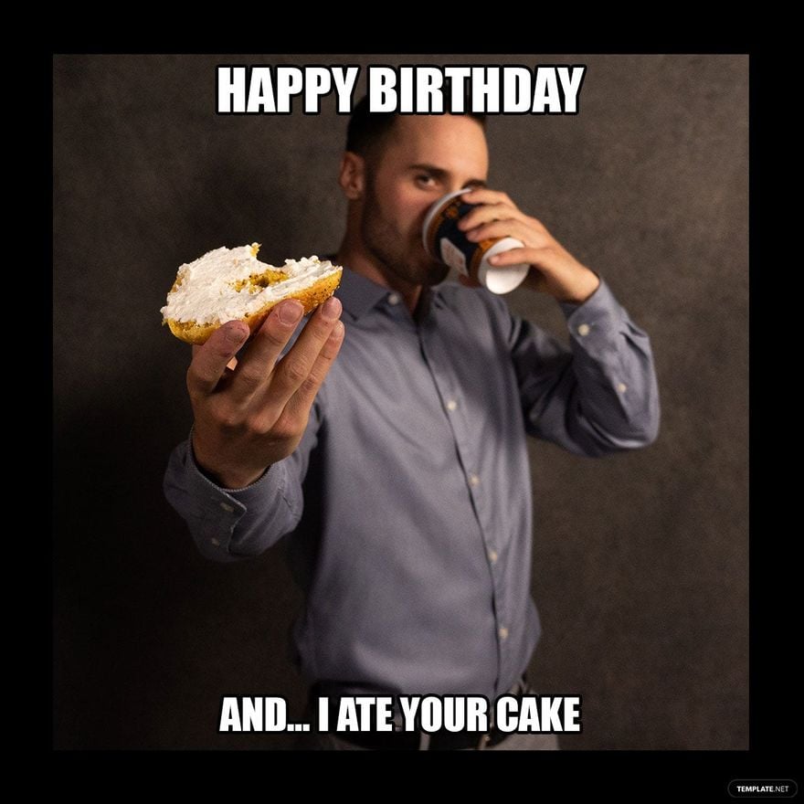 Free Funny Hilarious Happy Birthday Meme - GIF, Illustrator, JPG, PSD, PNG  