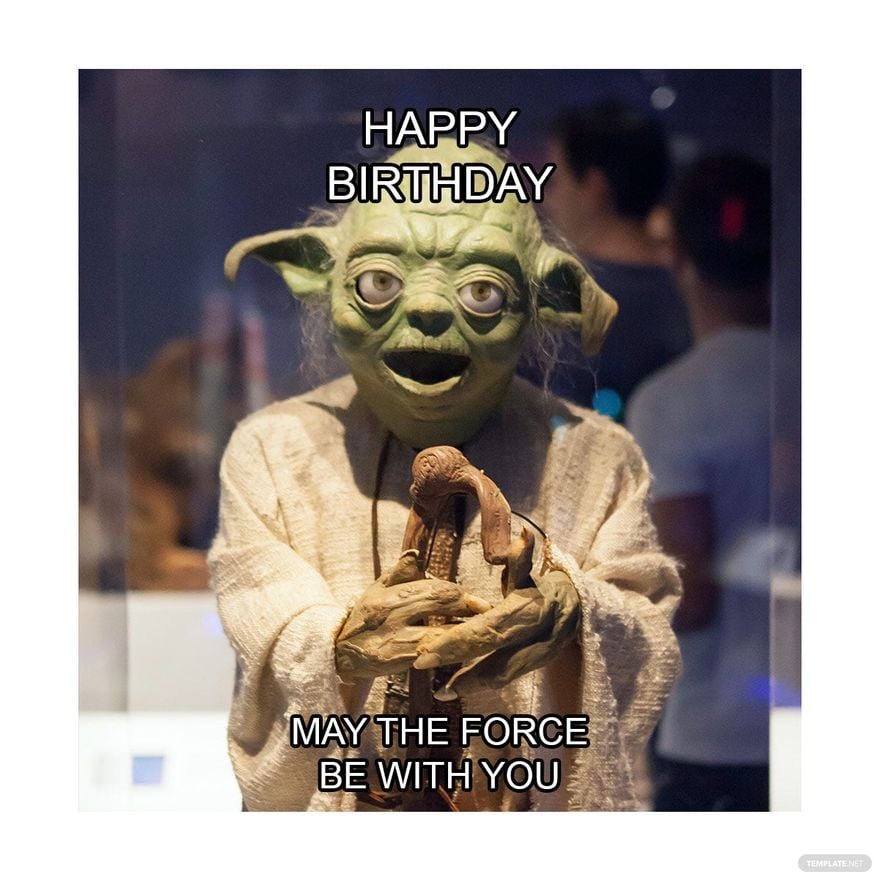 Free Happy Birthday Star Wars Meme - GIF, Illustrator, JPG, PSD, PNG |  