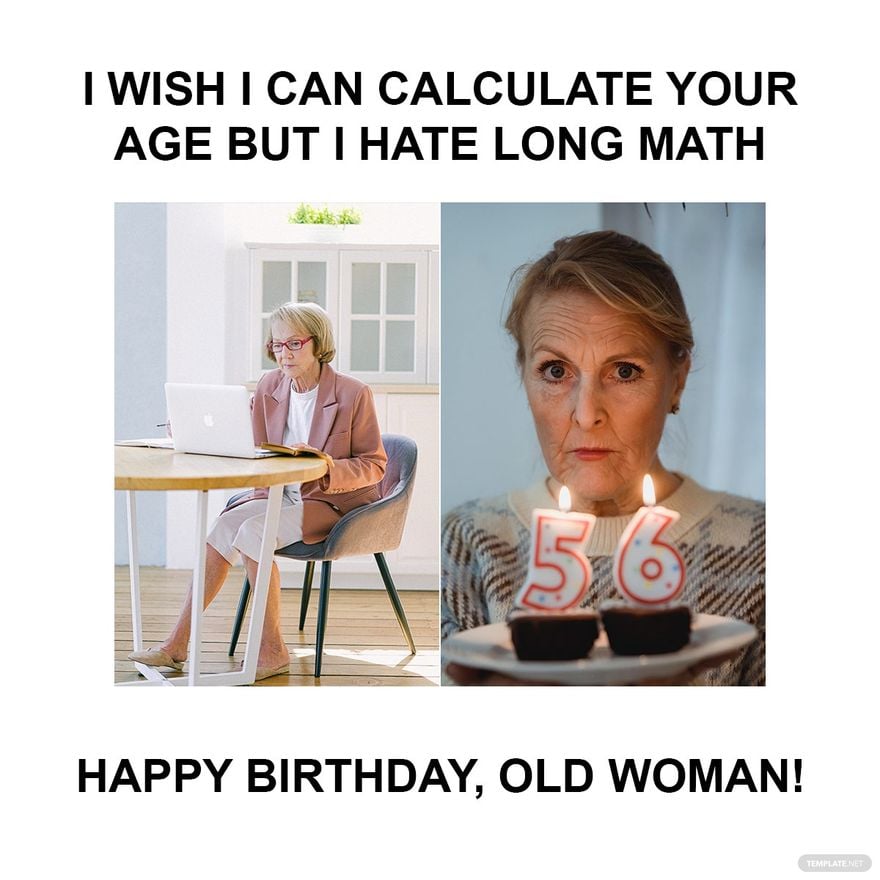 Free Happy Birthday Old Lady Meme - GIF, Illustrator, JPG, PSD, PNG |  