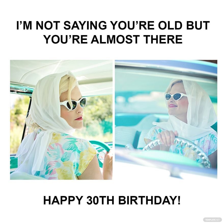 Happy 30th Birthday Meme For Her