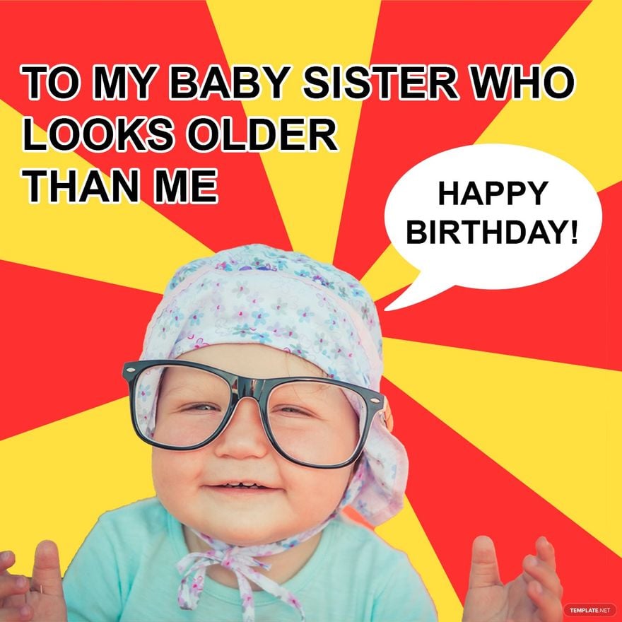 Free Funny Happy Birthday Sister Meme - GIF, Illustrator, JPG, PSD, PNG |  
