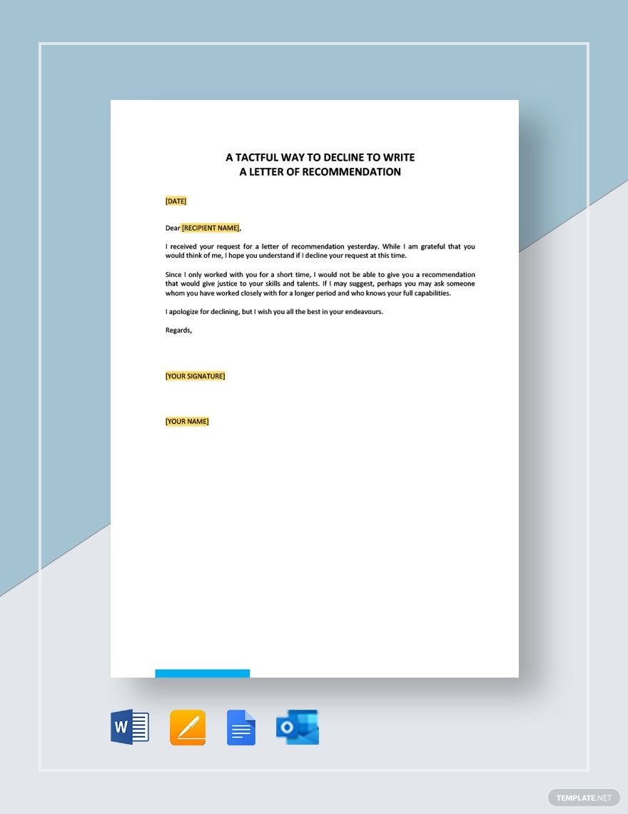 A Tactful Way to Decline to Write a Letter of Recommendation Template