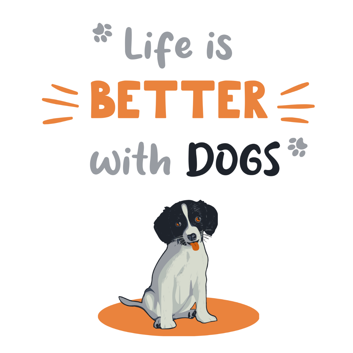 Dog Quote Vector Template