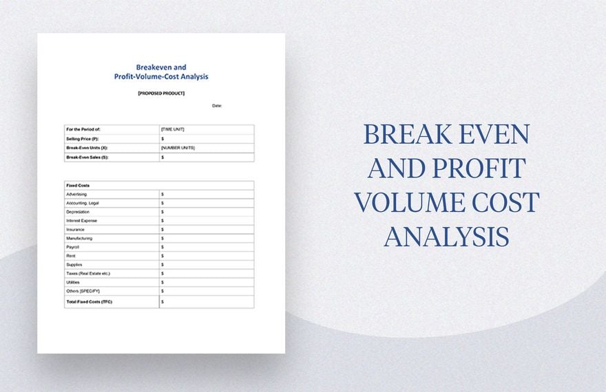 Break Even and Profit Volume Cost Analysis Template