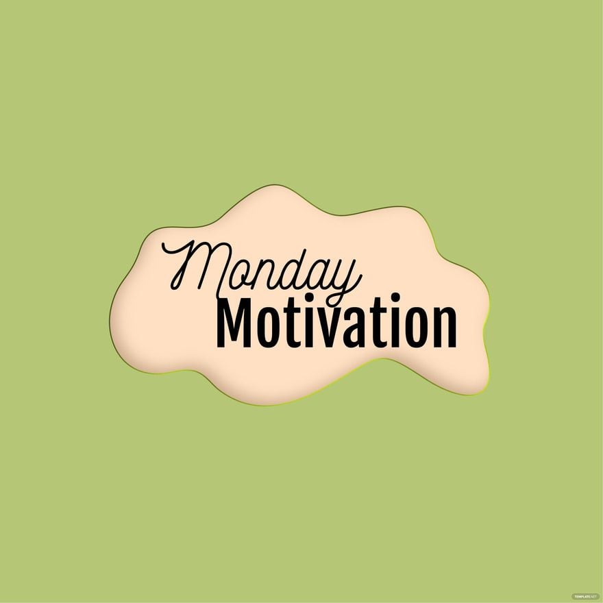 Monday Motivation Vector in Illustrator, EPS, SVG, JPG, PNG