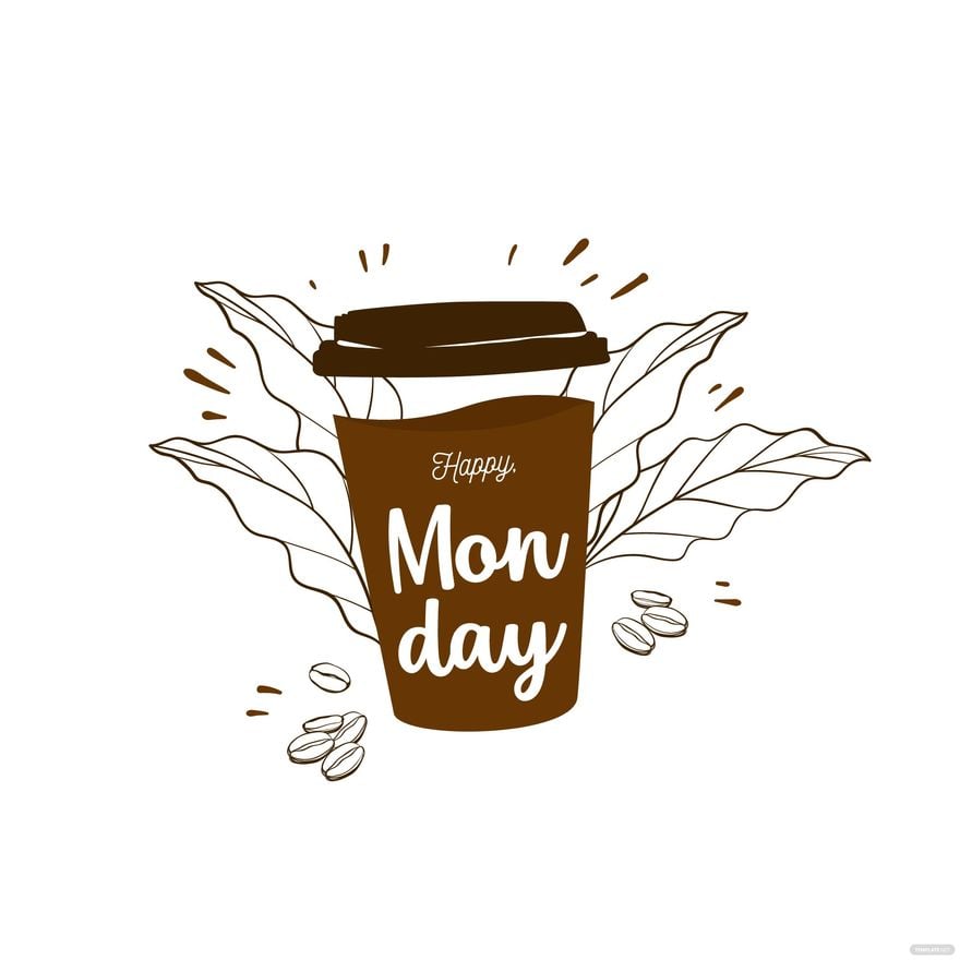 Happy Monday With Coffee Vector in Illustrator, EPS, SVG, JPG, PNG