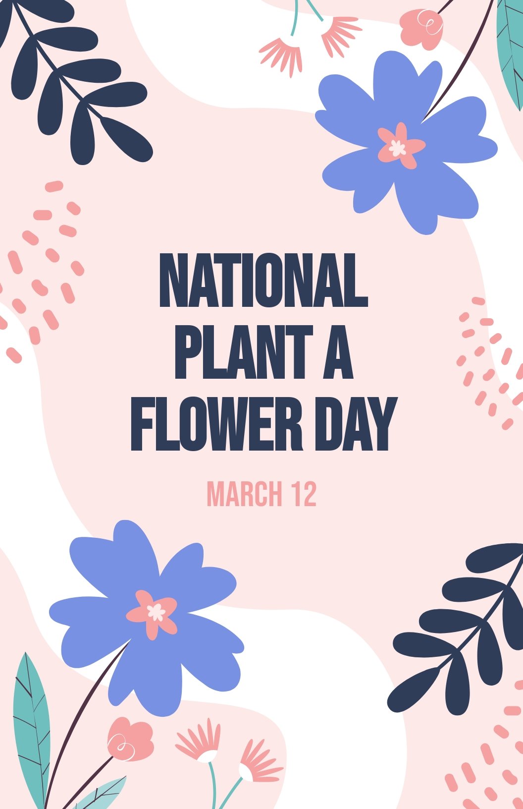 National Plant A Flower Day Poster Template