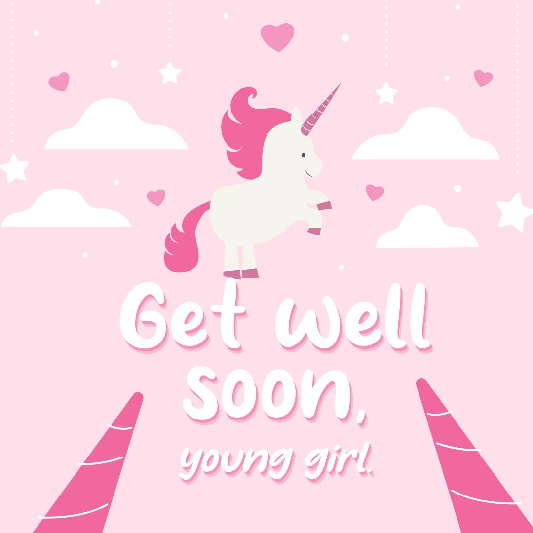 Get Well Soon For Girl Template