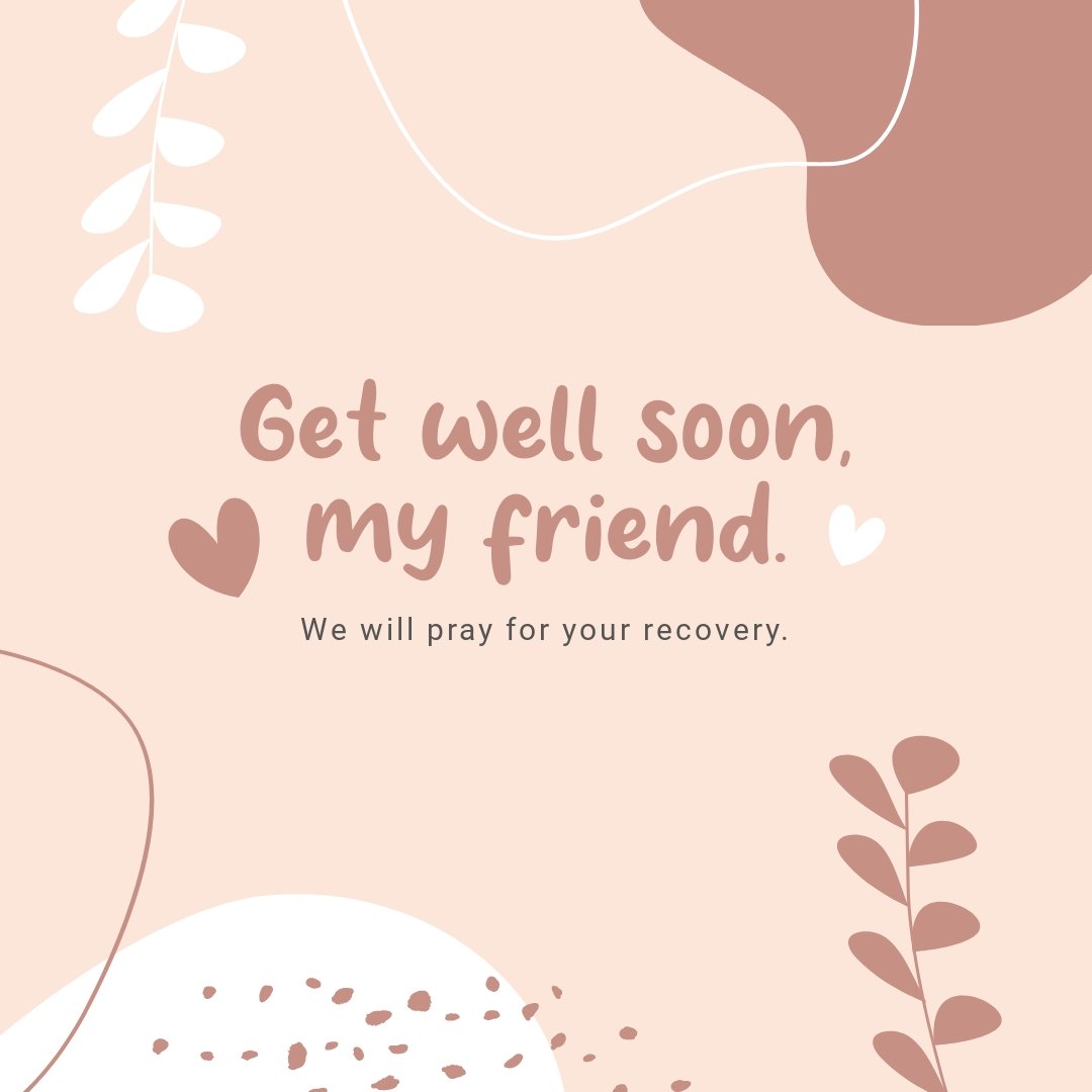 Get Well Soon Messages For Friend Template