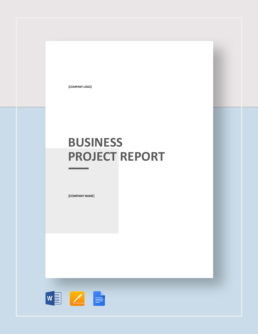 Business Project Report Template - Google Docs, Word, Apple Pages ...