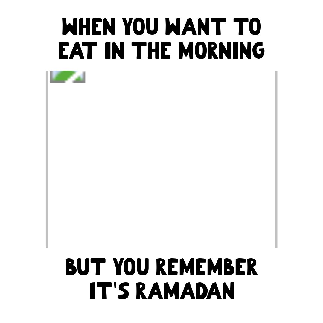 Free Ramadan Meme Template