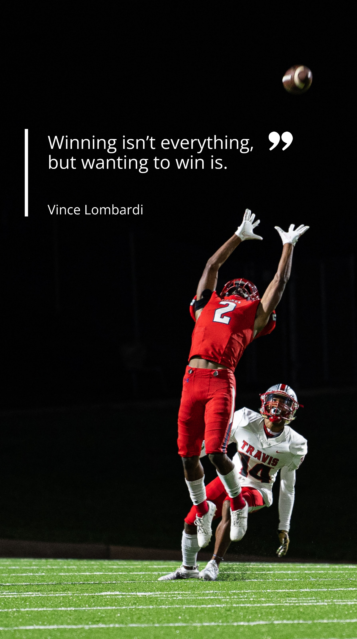 Vince Lombardi - Winning isn’t everything, but wanting to win is Template