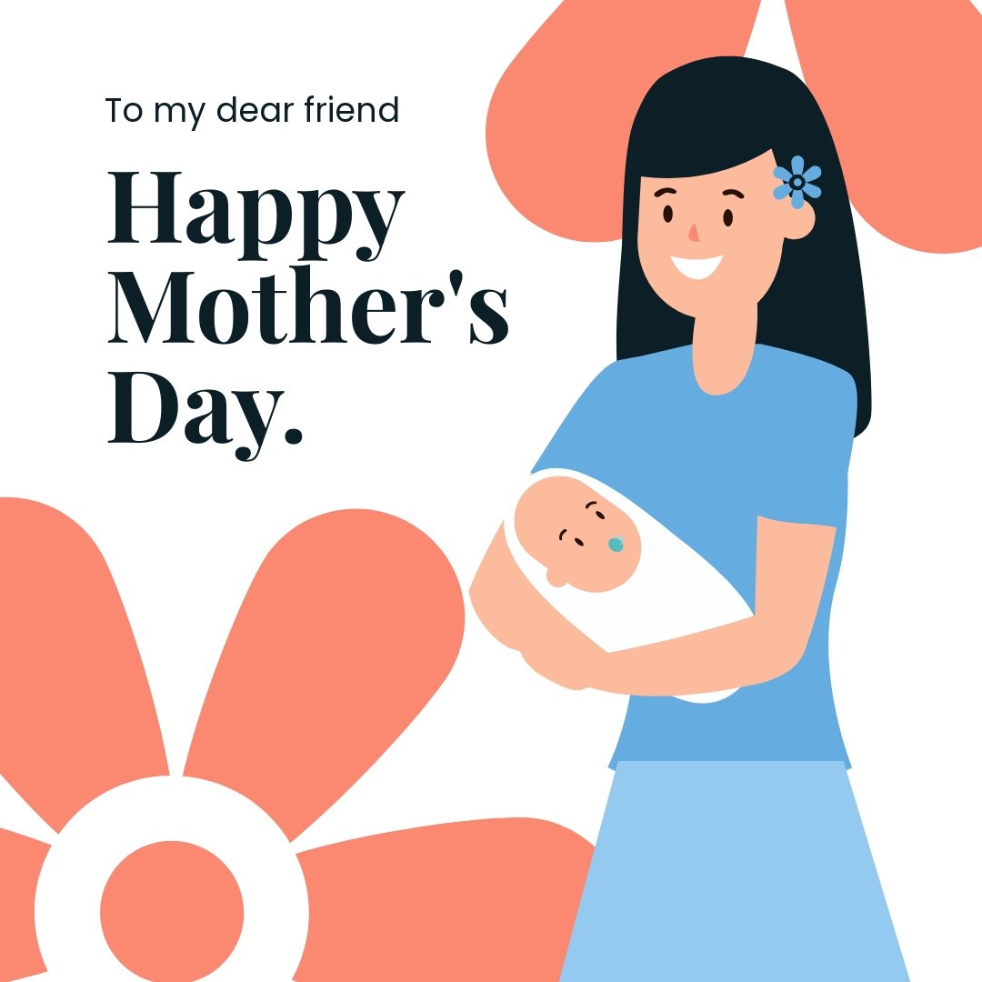 Happy Mother's Day Friend Template