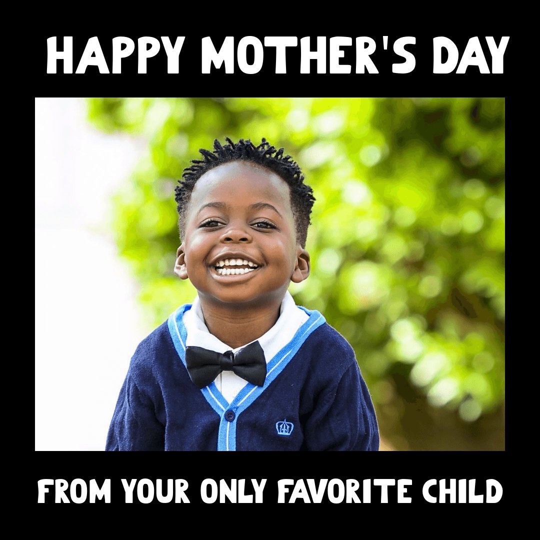 Mother's Day Wishes Meme Template