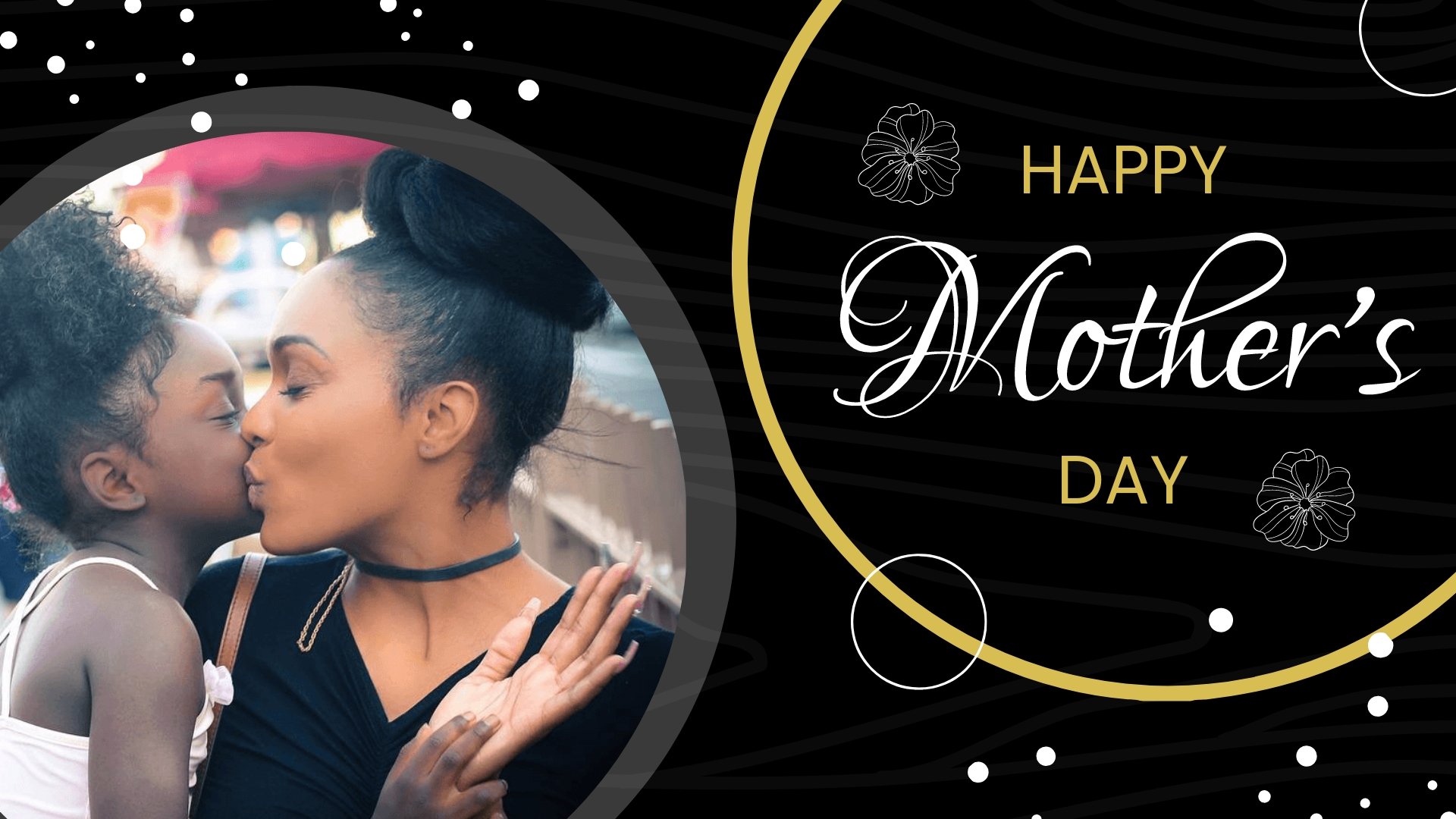 Happy Mother's Day Black Image Template