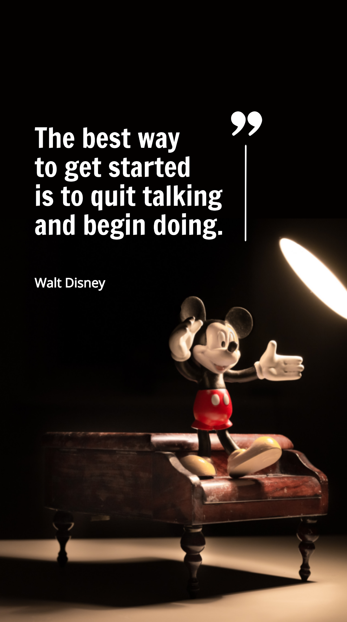 Walt Disney - The best way to get started is to quit talking and begin doing Template