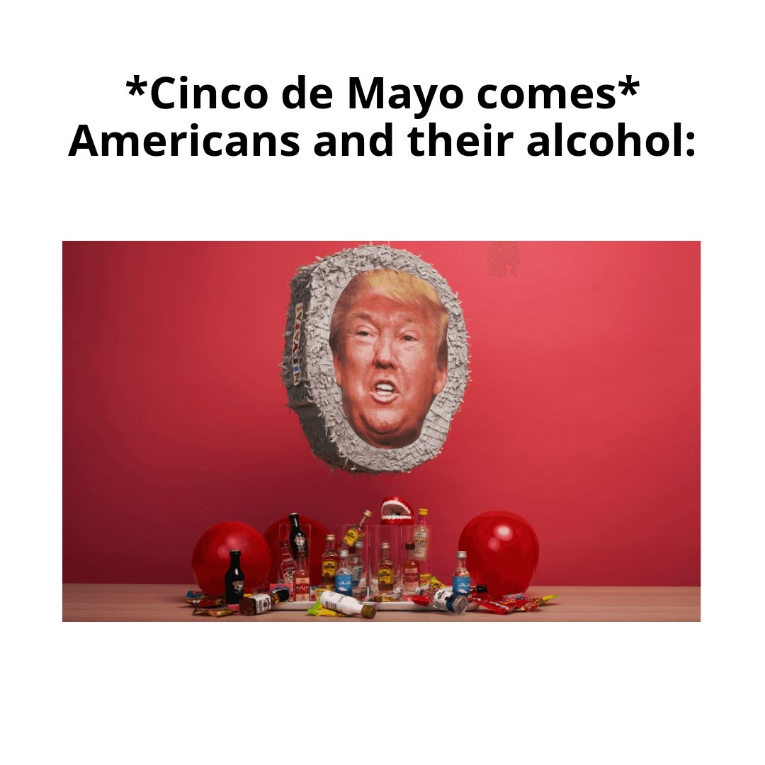 Cinco De Mayo Drunk Meme Template