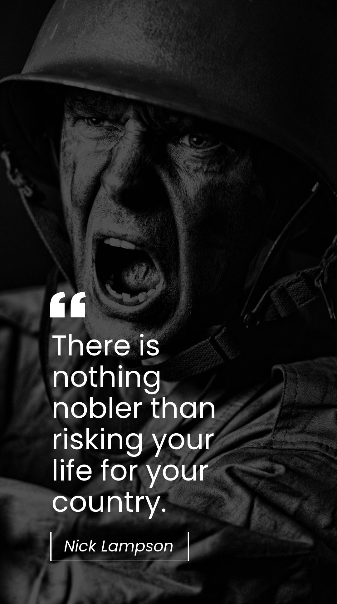 Nick Lampson - "There is nothing nobler than risking your life for your country." in JPG