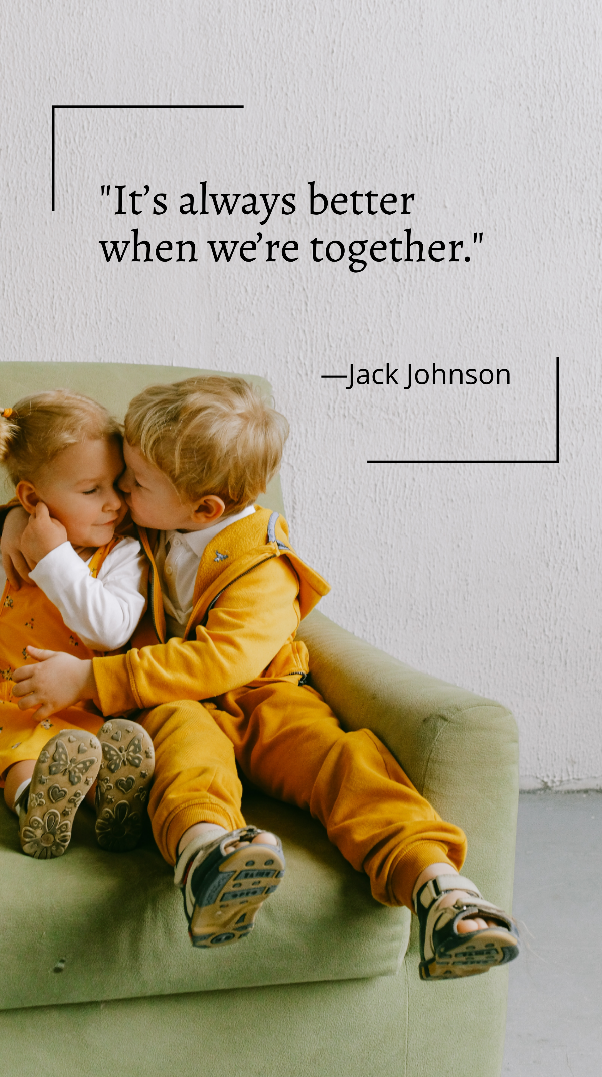 Jack Johnson - “It’s always better when we’re together.” Template