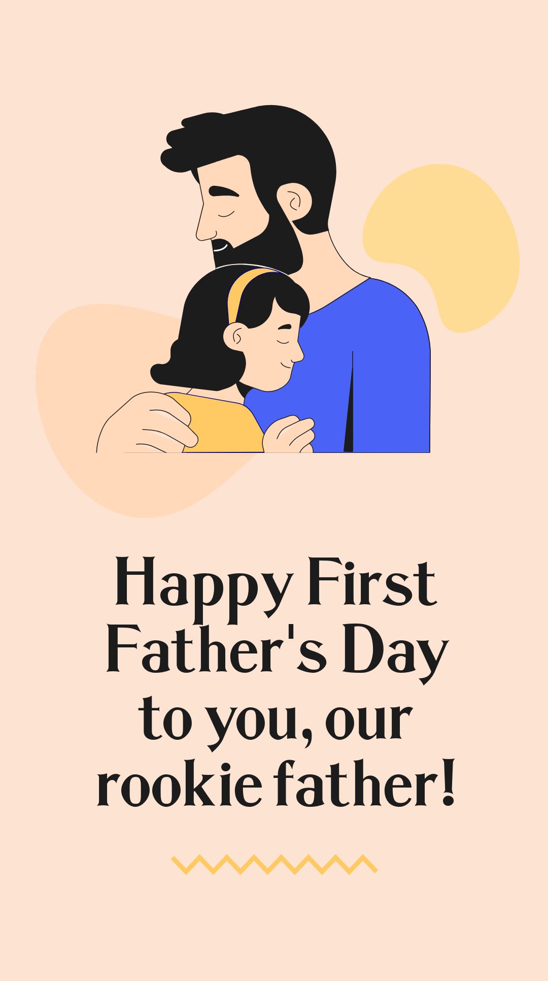 First Father's Day Whatsapp Status Template