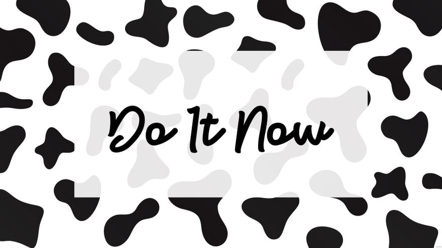 Do It Now Wallpaper - Download to your mobile from PHONEKY