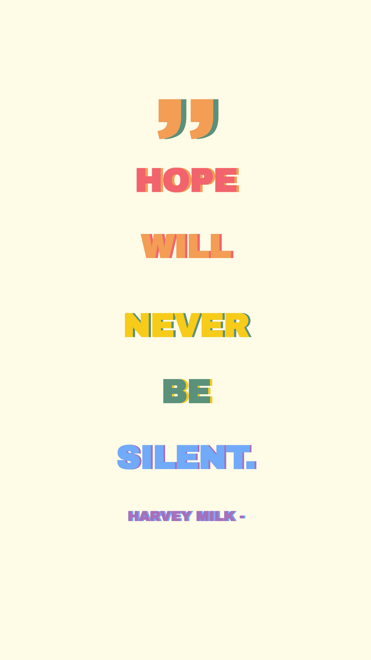 Harvey Milk - Hope will never be silent. Template