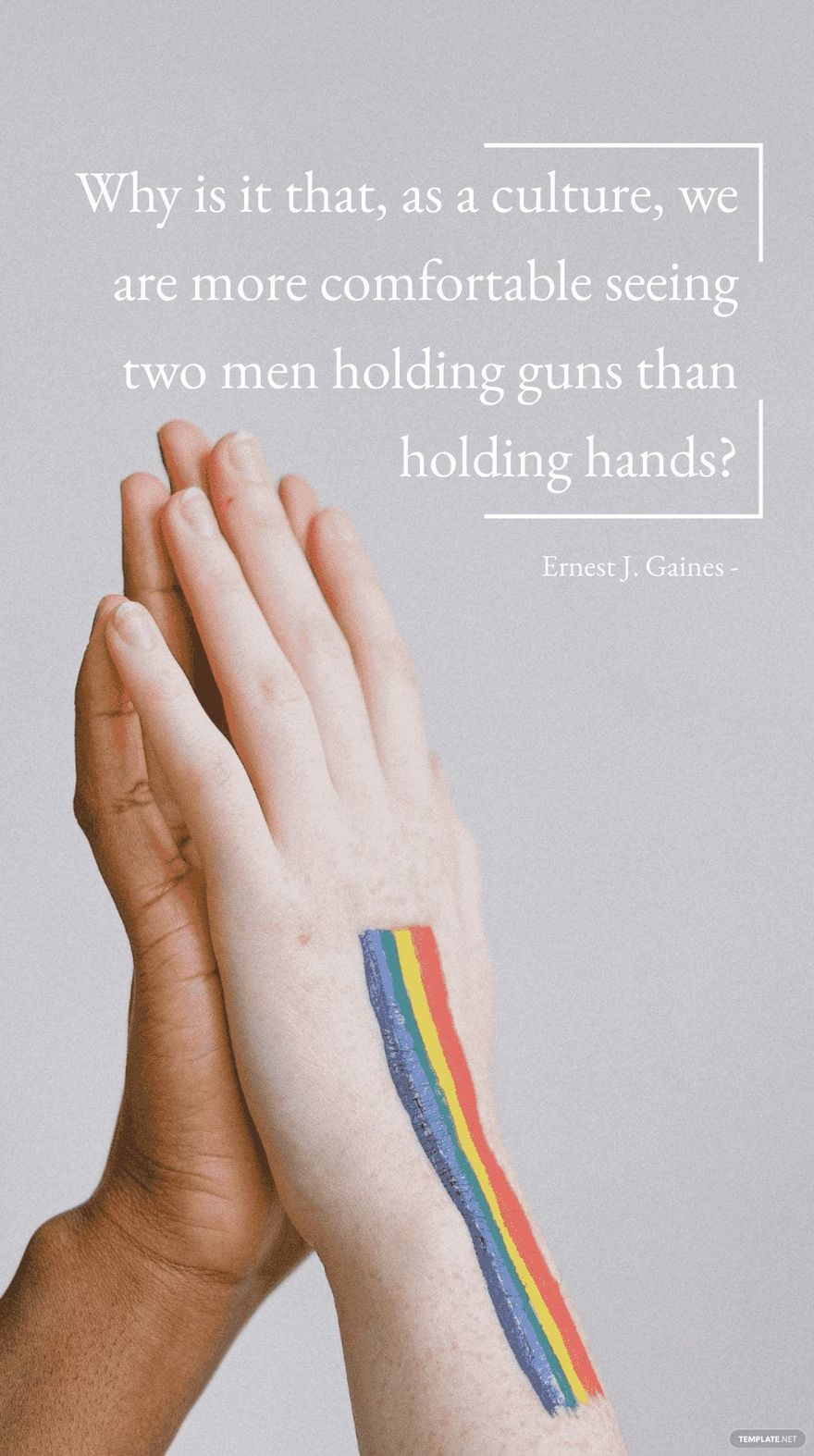 Free Ernest J. Gaines - Why is it that, as a culture, we are more comfortable seeing two men holding guns than holding hands?