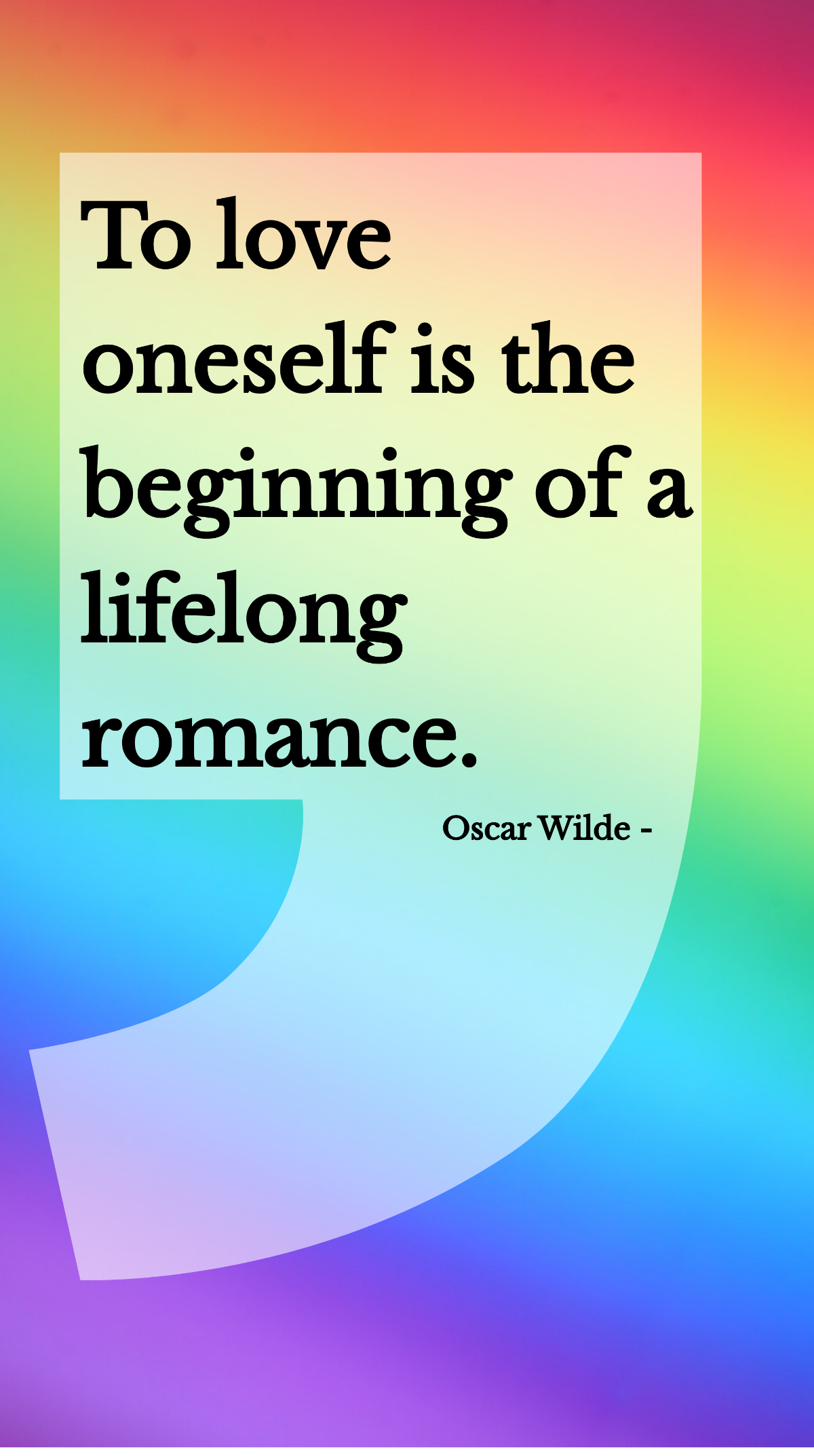 Oscar Wilde - To love oneself is the beginning of a lifelong romance. Template