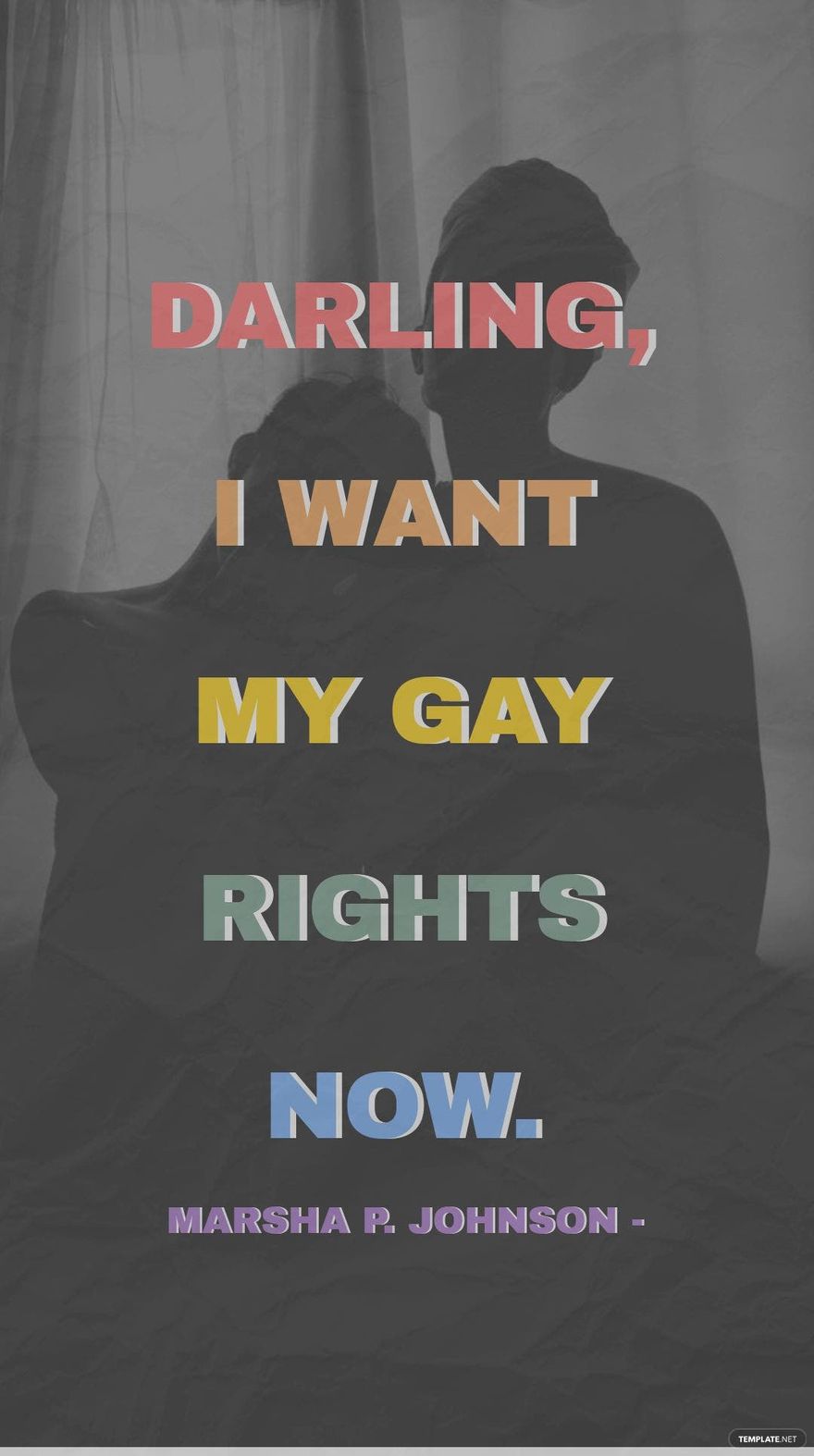Marsha P. Johnson - Darling, I want my gay rights now. in JPG
