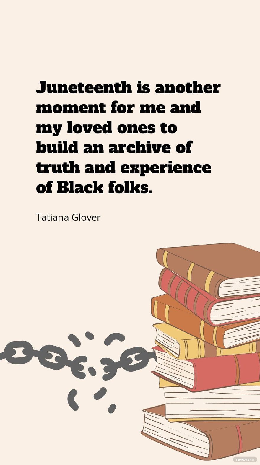 Tatiana Glover - Juneteenth is another moment for me and my loved ones to build an archive of truth and experience of Black folks. in JPG