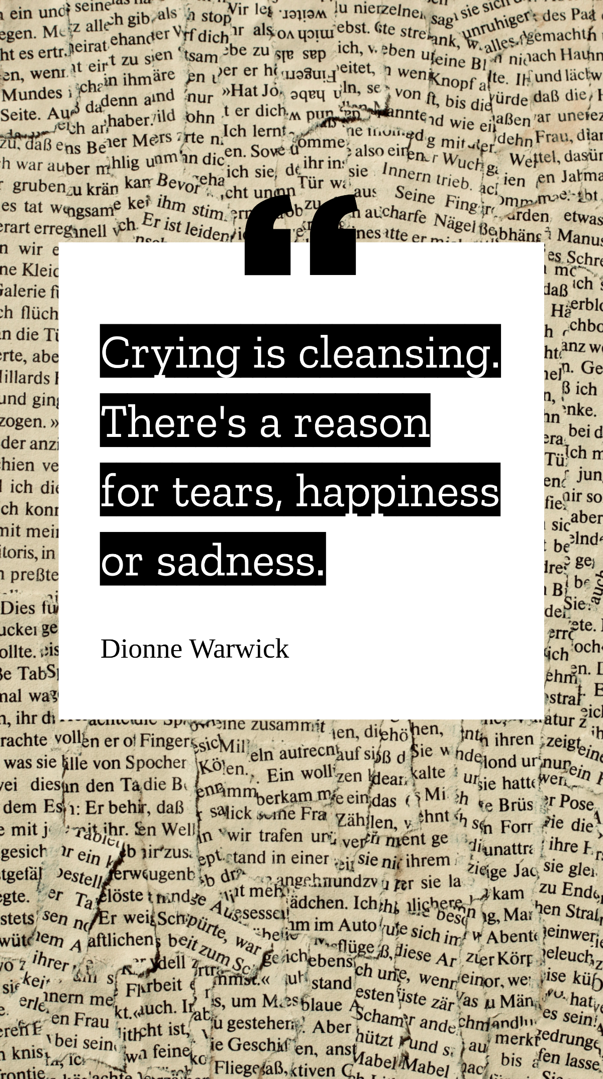 Dionne Warwick - Crying is cleansing. There's a reason for tears, happiness or sadness. Template