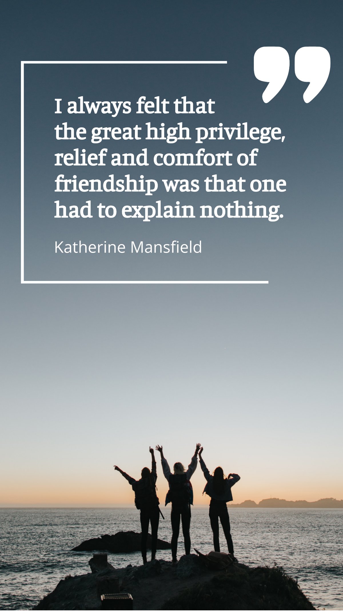 Katherine Mansfield: The Comfort of Unspoken Friendship Quote