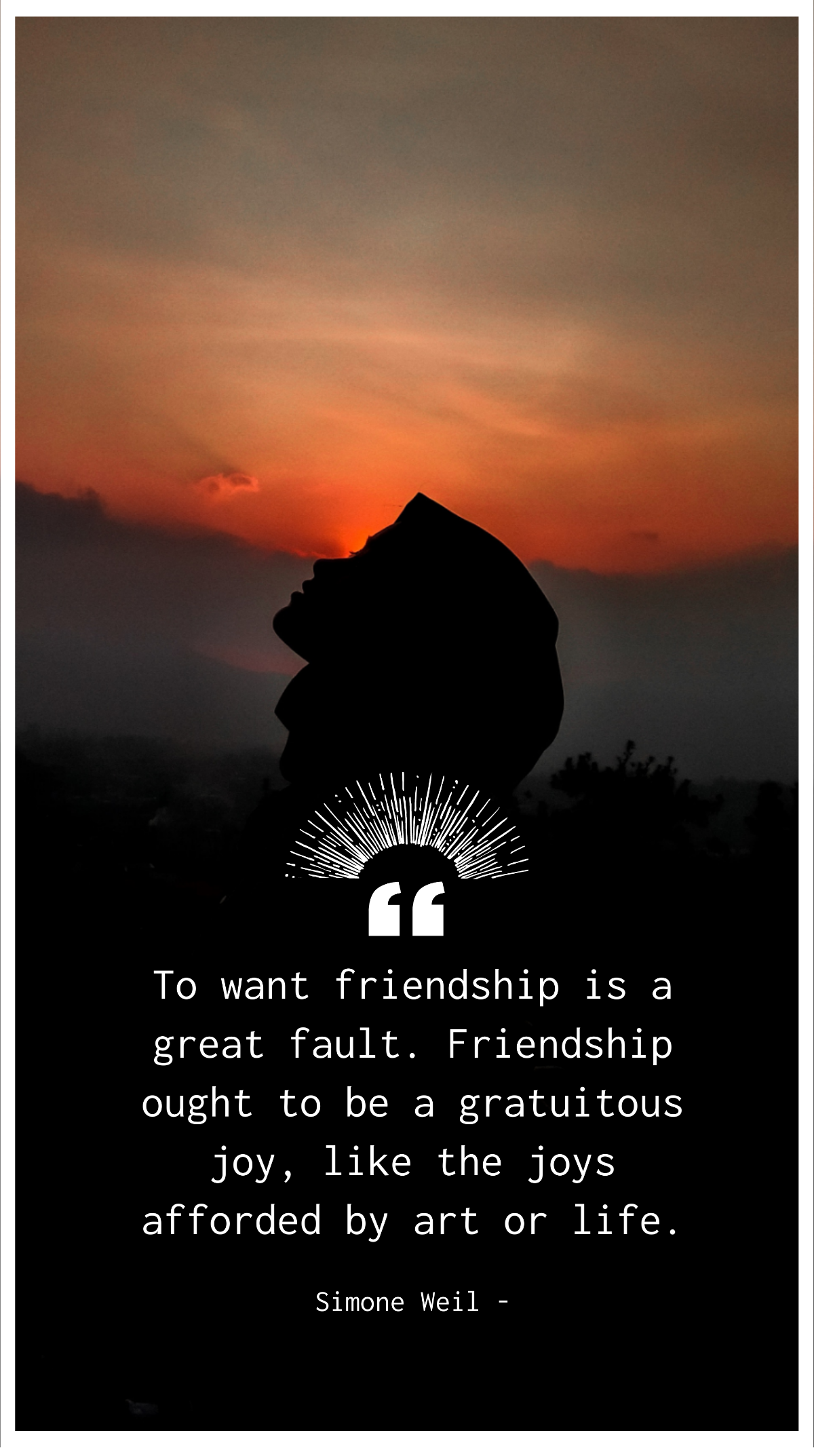 Simone Weil: Friendship as Gratuitous Joy Quote