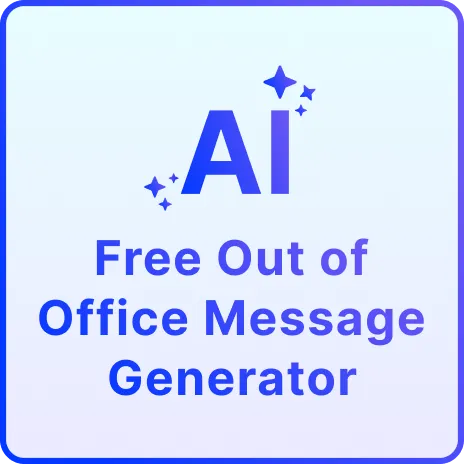 Free AI Out of Office Message Generator, Free OOO Message Maker Online Free AI Out of Office Message Generator, Free OOO Message Maker Online