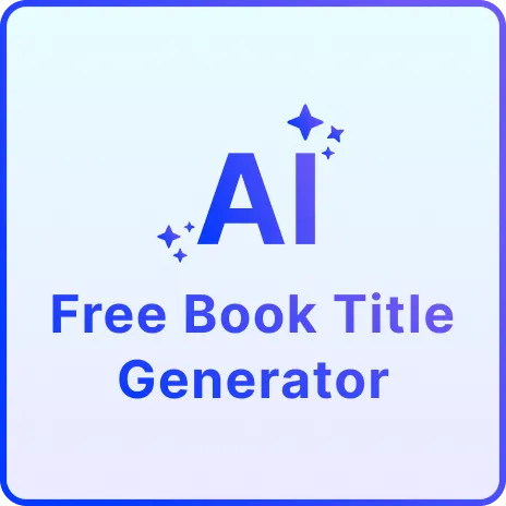 Free AI Book Title Generator, Free Book Name Maker Online Free AI Book Title Generator, Free Book Name Maker Online