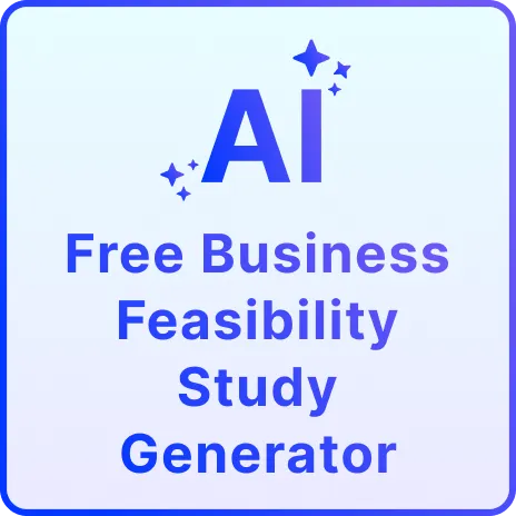 Free AI Business Feasibility Study Generator, Free Business Feasibility Study Maker Online Free AI Business Feasibility Study Generator, Free Business Feasibility Study Maker Online