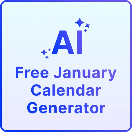 Free AI January Calendar Generator, Free AI January Calendar Maker 2025