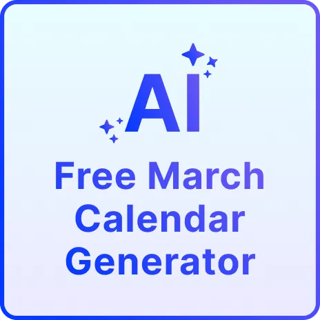 Free AI March Calendar Generator, Free AI March Calendar Maker Online Free AI March Calendar Generator, Free AI March Calendar Maker Online
