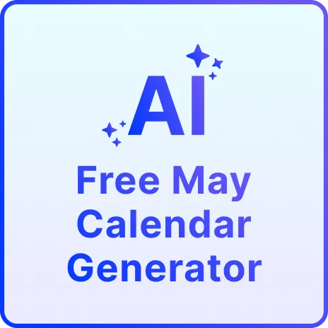 Free AI May Calendar Generator, Free AI May Calendar Maker Online Free AI May Calendar Generator, Free AI May Calendar Maker Online