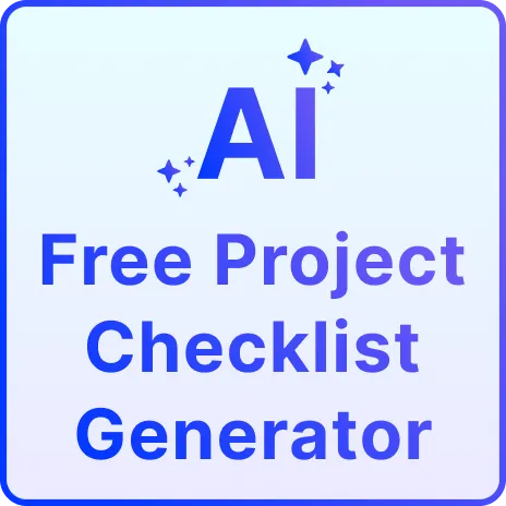 Free AI Project Checklist Generator, Free Project Checklist Maker Online