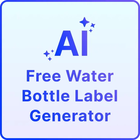 Free AI Water Bottle Label Generator, Free Water Bottle Label Maker Online